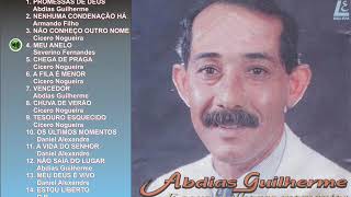 Abdias Guilherme - E SEUS MELHORES MOMENTOS - CD Completo