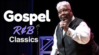 Gospel R&B Mix #24 | Classics