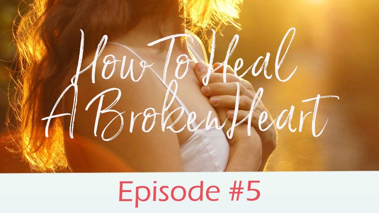 6 Myths About How To Overcome Heartbreak | Episode 5 - YouTube