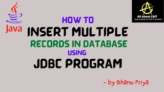 Program to Insert multiple records into database using JDBC| lec 6| Advanced Java| BhanuPriya
