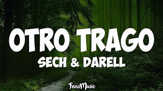 Sech - Otro Trago (Letra) ft. Darell