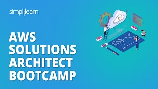 🔥 AWS Bootcamp 2023 | AWS Solutions Architect Training 2023 | AWS for Beginners | Simplilearn