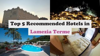 Top 5 Recommended Hotels In Lamezia Terme | Best Hotels In Lamezia Terme