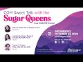 CGM Sweet Talk with the Sugar Queens: Expert Perspectives on Weight Loss in People on CGM