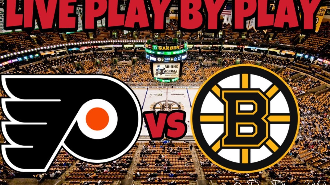 Boston Bruins Vs Philadelphia Flyers Live Stream Play By Play And ...