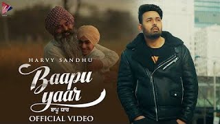 BAAPU YAAR - Official Video - Harvy Sandhu | Punjabi Song 2023