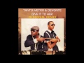 Tanto Metro and Devonte - Give It To Her Remix