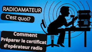 Comment devenir radioamateur ? Comment préparer le certificat d'opérateur radio ?