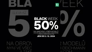 BLACK WEEK u Deichmanna