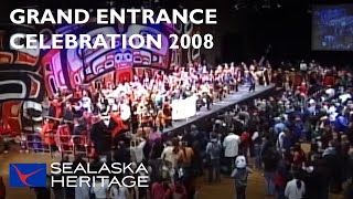 Grand Entrance, Celebration 2008 I Sealaska Heritage