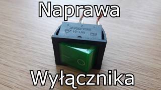 ⚫ Rocker switch repair, naprawa wyłącznika