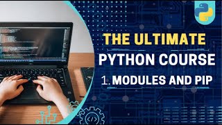 Introduction to Programming & Python | Modules and Pip | Python Tutorial - Day #1