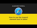 Inspect element tool in Safari | Safari Tutorial #13