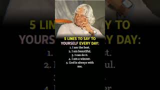 5 Line To Say To Yourself Every Day 🔥 ! APJ Abdul Kalam Quote ! #shorts #apjabdulkalamquotes #quotes