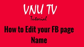 VNU TV Tutorial | How to Edit Your Facebook Page Name