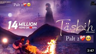 Rooh Khan - Tasbih palt 2 (Official Music Video) Enni ve sajna Judai Ni Chandi | Tasbih Rooh khan |