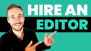 How to hire a YouTube video editor - Freelance Vs Editing Company Vs Full Time