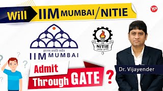 Will NITIE IIM Mumbai admit through GATE in 2024??