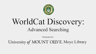 WorldCat Discovery Tutorial - Part 2: Advanced Searching
