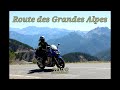 Route des Grandes Alpes on a motorcycle 2023