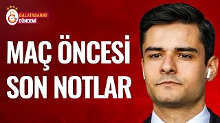 Galatasaray-Hatayspor Maçı Öncesi Son Notları Tibet Töre Tek Tek Açıkladı! İşte Okan Buruk'un Planı.