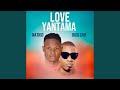 Love Yantama (feat. Bigg Chif)