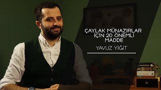 ÇAYLAK MÜNAZIRLAR MUTLAKA İZLESİN - 20 ÖNEMLİ MADDE