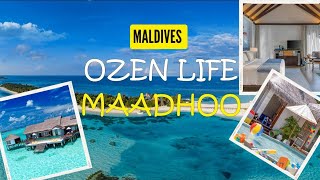 Ozen Life Maadhoo ,Maldives: Luxurious Gateway😍🏖