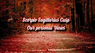Scorpio Sagittarius Cusp personal compatibility