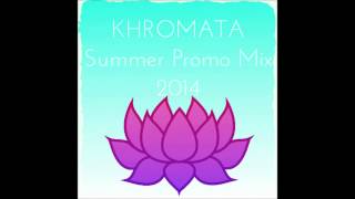 Khromata - Summer Promo Mix 2014 Full-On Psytrance DJ Set