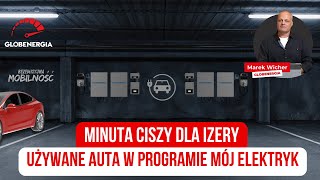 Izera to już historia. Używane auta w programie Mój elektryk | Bezemisyjna mobilność