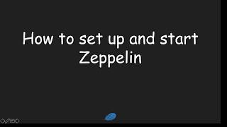 Flink Development Platform: Apache Zeppelin - Part 1 Set up & Start Zeppelin