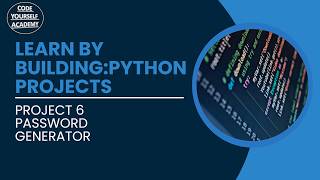 Learn by Building Python Project 6: Console-Based Password Generator