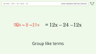 Solve 4(5x-2)=6(2x-4): Linear Equation Video Solution | Tiger Algebra