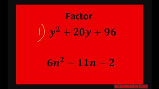 Factor y^2 + 20 y + 96 and 6a^2 + 11a -2. Trinomials