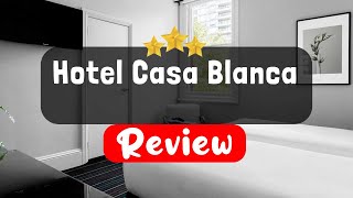 Hotel Casa Blanca, Mexico City Review - Is This Hotel Worth It?