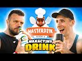 KTO ZROBI LEPSZEGO DRINKA *MASTERDZIK*