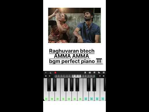 Amma Amma Song Bgm Perfect Piano Tutorial . Raghuvaran Btech #danush # ...