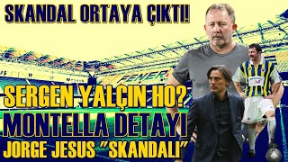 SONDAKİKA Fenerbahçe'de Jorge Jesus REZALETİ Ortaya Çıktı! Sergen Yalçın ve Montella Detayı!