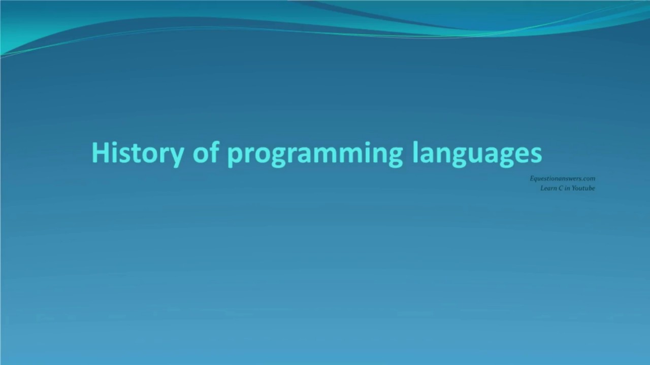 Brief History Of Programming Languages - YouTube