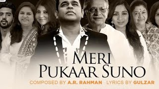 Meri Pukaar Suno Lyrics – A.R. Rahman x Gulzar | Anthem of Hope 2021 | World Music Day