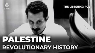 Ghassan Kanafani and the era of revolutionary Palestinian media | The Listening Post (Feature)