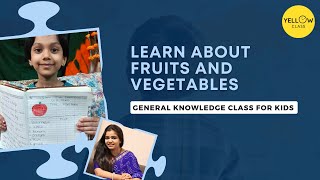 GK for Kids on Fruits and Vegetables | Online GK class | Online Learning