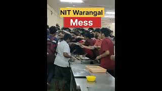 NIT Warangal || #nitwarangal  ||#messfood || #mess || #nitwarangalmess ||#nitw ||#topnit || #nit