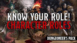 Know Your Role! Class Roles in D\u0026D 5E!