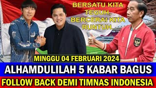 ⚽ Kabar Timnas Indonesia Hari Ini ~ MINGGU 04 FEBRUARI 2024 ~ Berita Timnas Indonesia Terbaru
