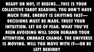 Ready or Not... It Begins 🔮 A Time-Sensitive Collective Tarot Reading