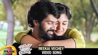 Juliet Lover Of Idiot Movie | Neekai Vechey Video Song | Naveen Chandra | Nivetha Thomas
