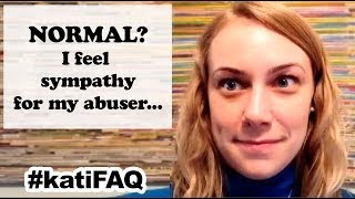 I Feel Sympathy For My Abuser!