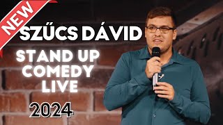 SZŰCS DÁVID - Standup Comedy LIVE 2024